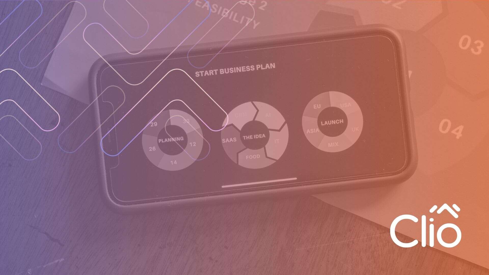 A smartphone displays a "START BUSINESS PLAN" screen with various labeled circles on a wooden surface. Abstract lines, the Clio logo, and notes on seo strategies for small businesses are overlaid on the image. - Clio Websites | Top Canadian Web Design Company