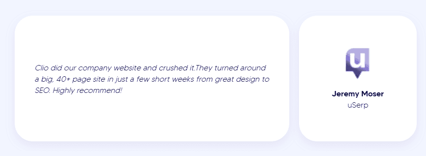 A testimonial reads: "Clio did our company website and crushed it. From great design inspiration to seamless website navigation on a big, 40+ page site, they delivered fast. Highly recommend!" — Jeremy Moser, uSerp. - Clio Websites | Top Canadian Web Design Company