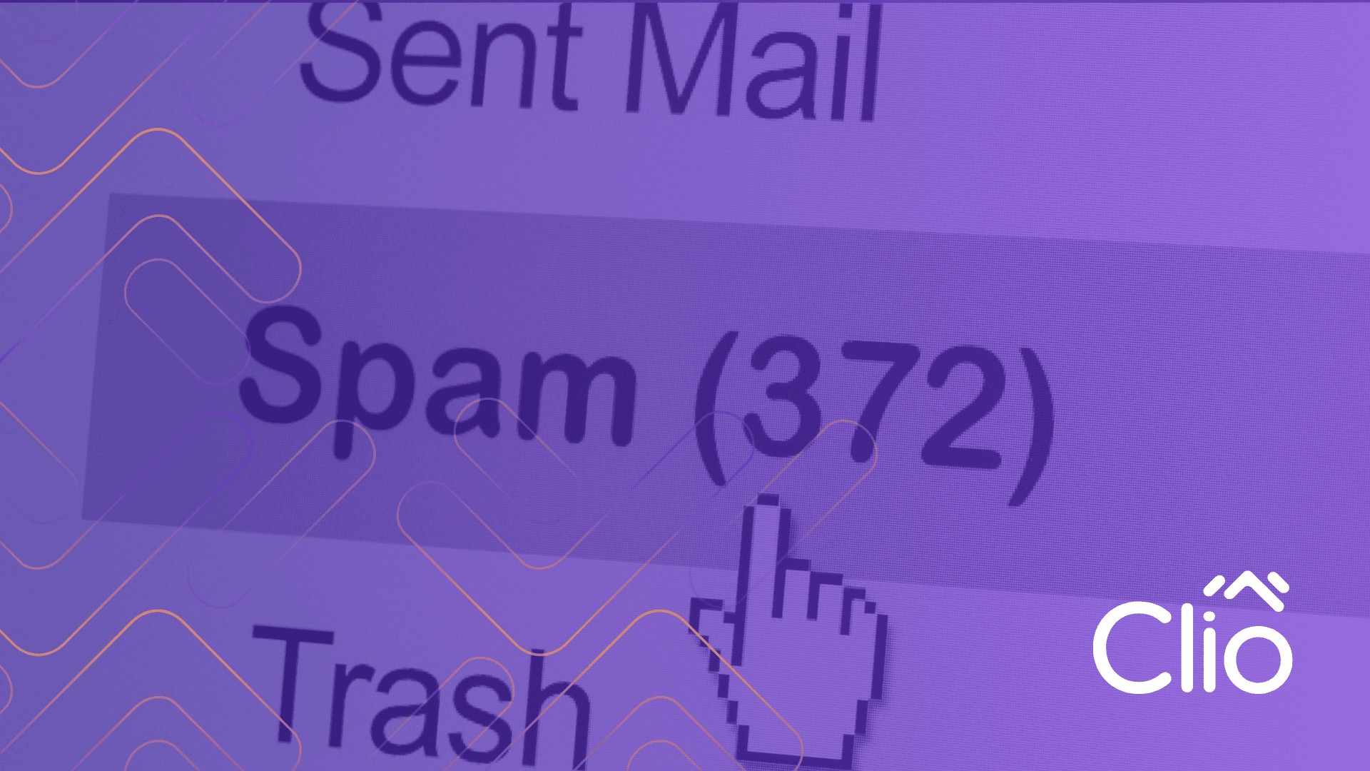 A digital screen shows an email inbox with "Spam (372)" highlighted by a pixelated hand cursor. "Sent Mail" and "Trash" are partially visible. The image, with a purple overlay and Clio’s logo, hints at ways to block unwanted words from Elementor forms. - Clio Websites | Top Canadian Web Design Company