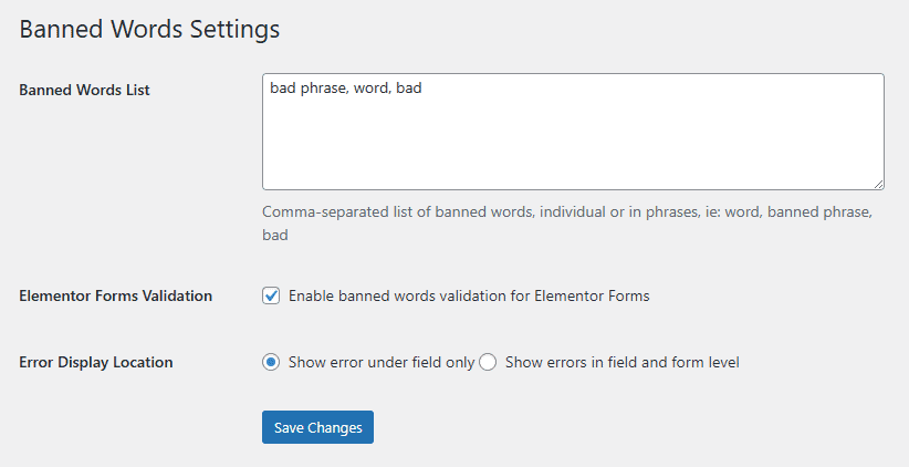 Screenshot of a plugin’s "Banned Words Settings" page, with fields to specify unwanted words, options for Elementor Forms validation, error display location choices, and a blue "Save Changes" button at the bottom. - Clio Websites | Top Canadian Web Design Company