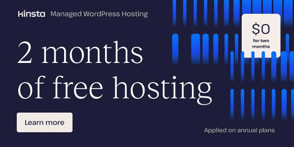 Banner ad for Kinsta Managed WordPress Hosting offering two months of free hosting, $0 for two months on annual plans, plus access to free tools. "Learn more" button included. Blue geometric graphics decorate the background. - Clio Websites | Top Canadian Web Design Company